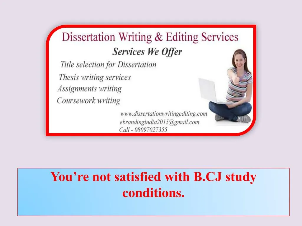 you re not satisfied with b cj study conditions