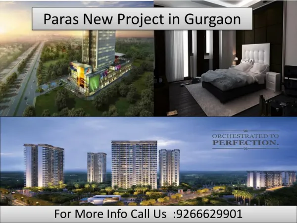 Paras New Project in Gurgaon@9266629901