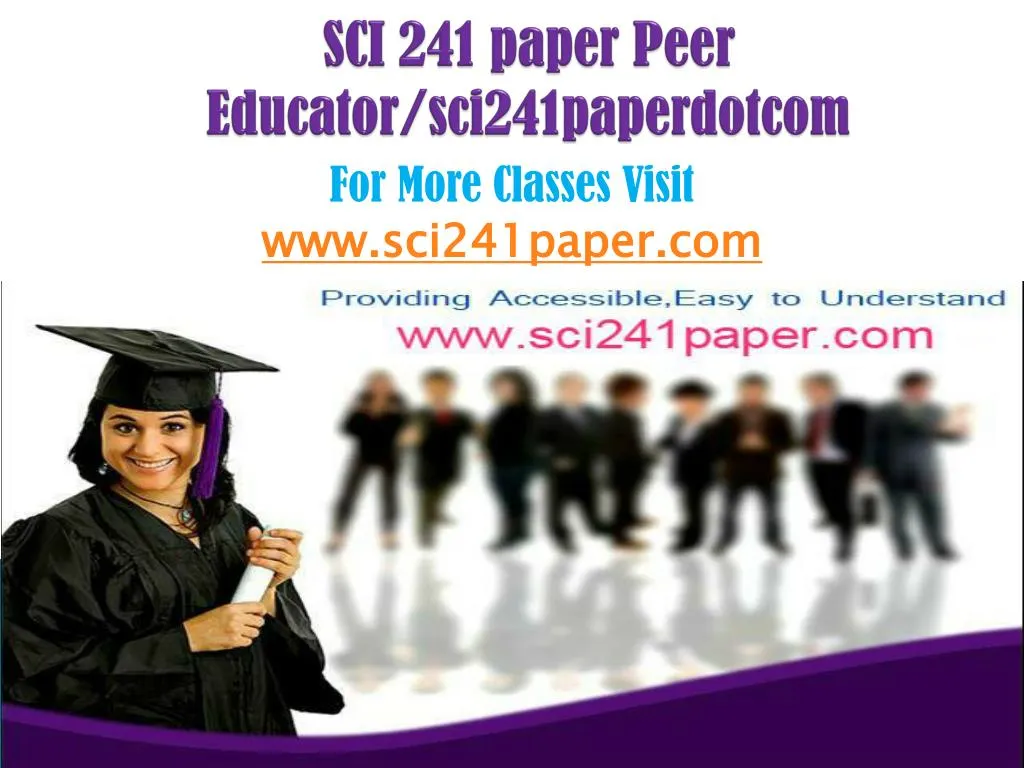 sci 241 paper peer educator sci241paperdotcom