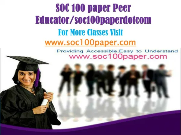 SOC 100 paper Peer Educator/soc100paperdotcom