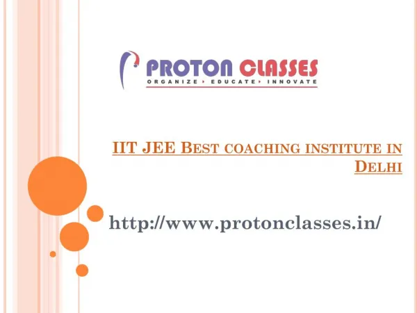 IIT JEE Best coaching institute in Delhi, IIT JEE Entrance Exam Coaching Institute