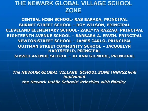 THE NEWARK GLOBAL VILLAGE SCHOOL ZONE