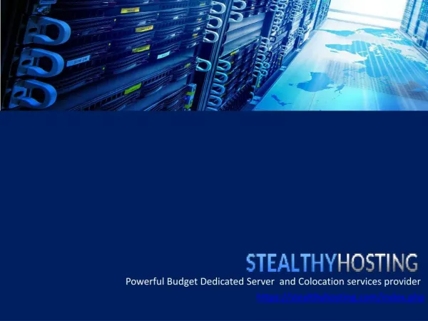 Dedicated Servers - Stealthy Hosting