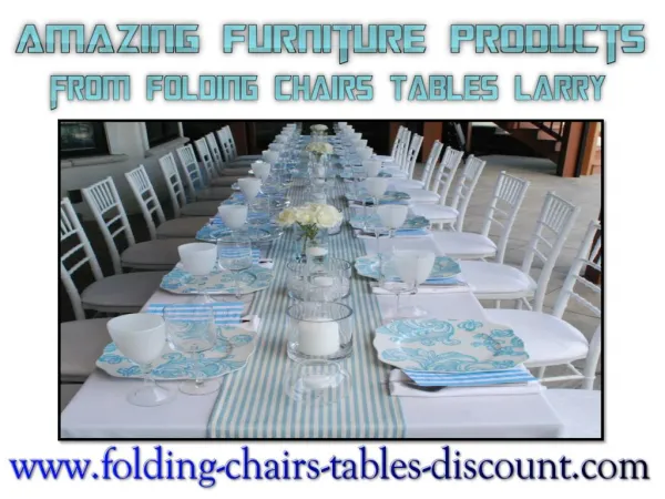 Amazing Furniture Products from Folding Chairs Tables Larry