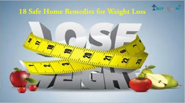 18 Safe Home Remedies For Weight Loss