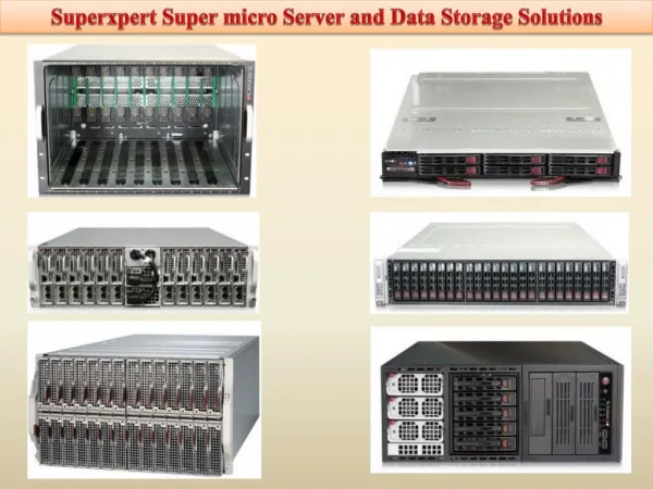 Superxpert Super micro Server and Data Storage Solutions