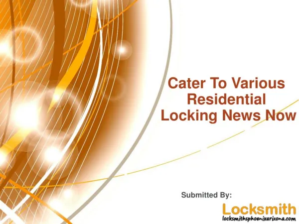Cater To Various Residential Locking News Now