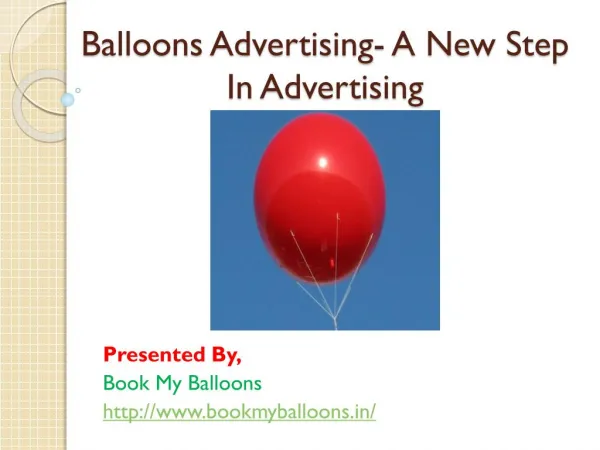 Balloons advertising - A new step in advertising