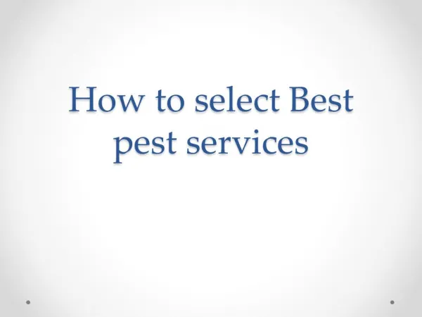 How to select Best office pest services