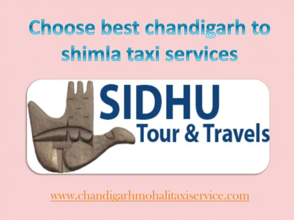Choose best chandigarh to shimla taxi services