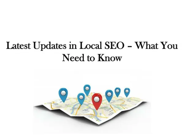 Latest Updates in Local SEO – What You Need to Know