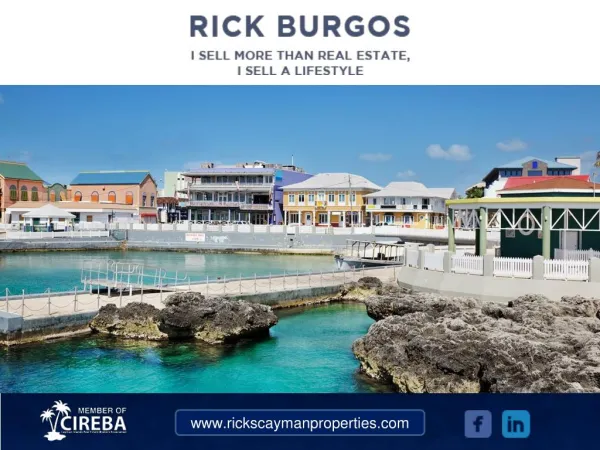 Make your dream of Buying Property in Cayman Islands come true with Rick Burgos