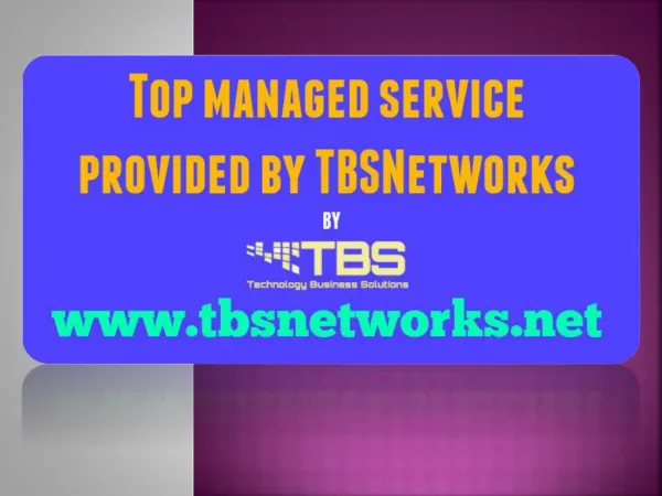 Managed services provided by tbsnetworks.net