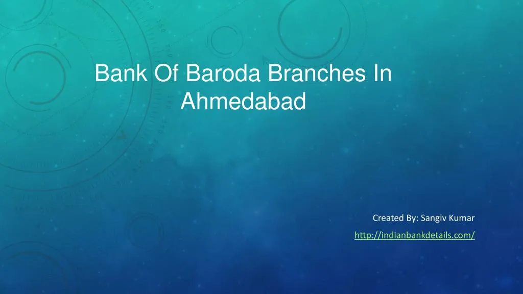 bank of baroda branches in ahmedabad