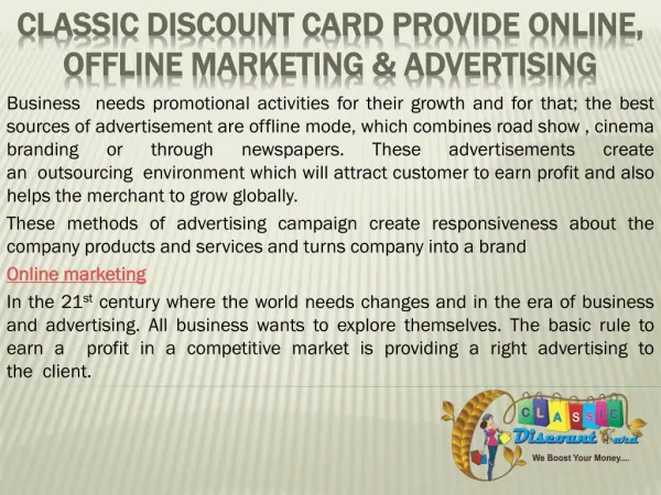 Classic Discount Card Provide Offline Advertising & Online Marketing
