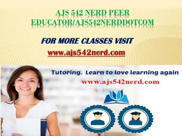 AJS 542 Nerd Peer Educator/ajs542nerddotcom