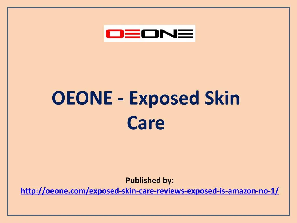 oeone exposed skin care