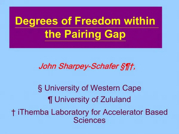 Degrees of Freedom within the Pairing Gap