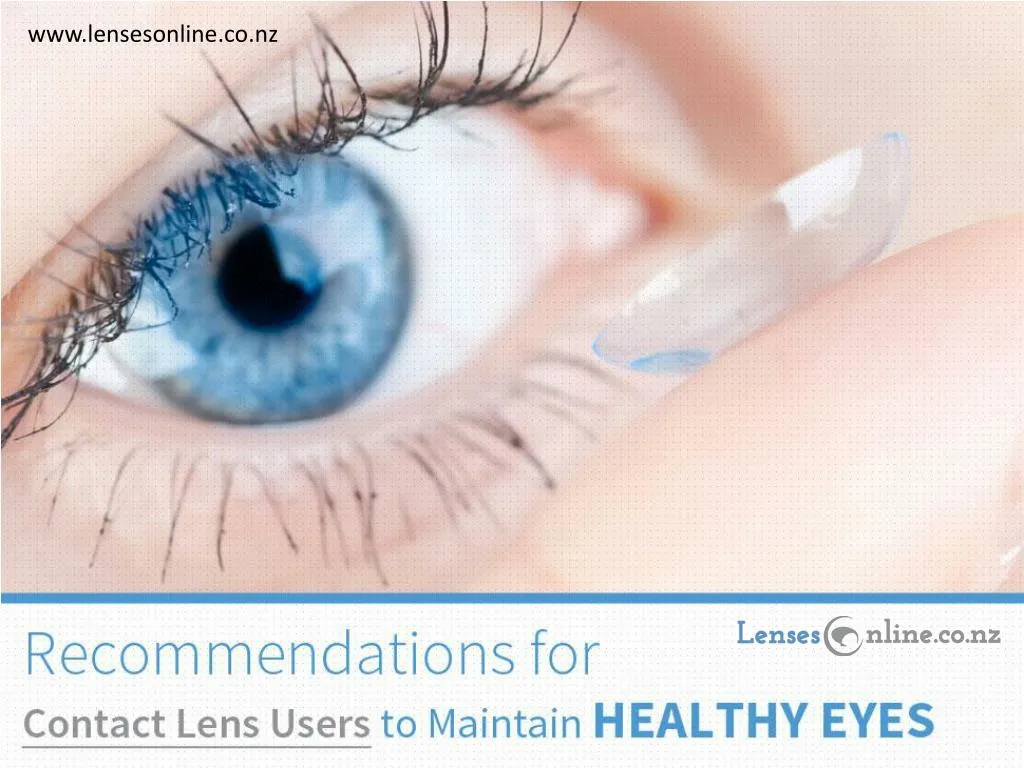 recommendations for contact lens users to maintain healthy eyes