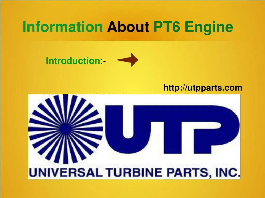 information about pt6 engine
