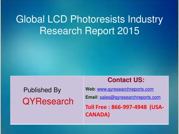 Global LCD Photoresists Market 2015 Industry Growth, Trends, Analysis, Research and Share