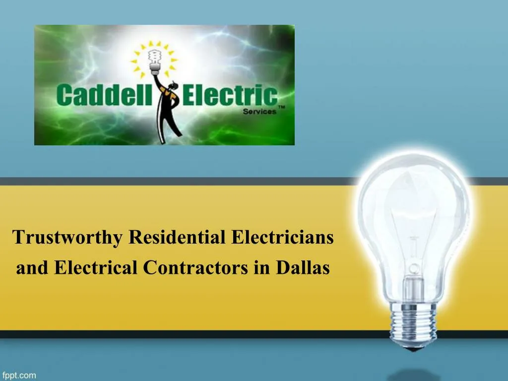 trustworthy residential electricians and electrical contractors in dallas