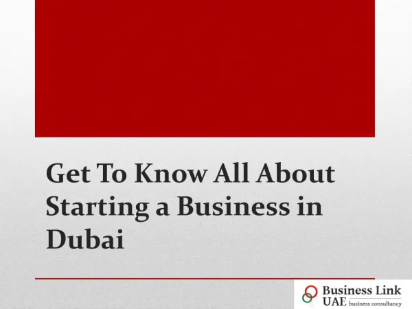Get To Know All About Starting a Business in Dubai