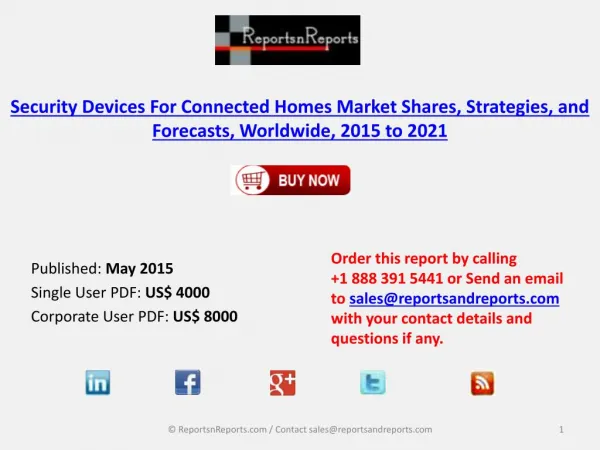 Security Devices For Connected Homes Market to 2021 Trends, Size and Growth Analysis Report
