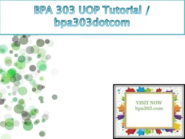 BPA 303 UOP Tutorial / bpa303dotcom