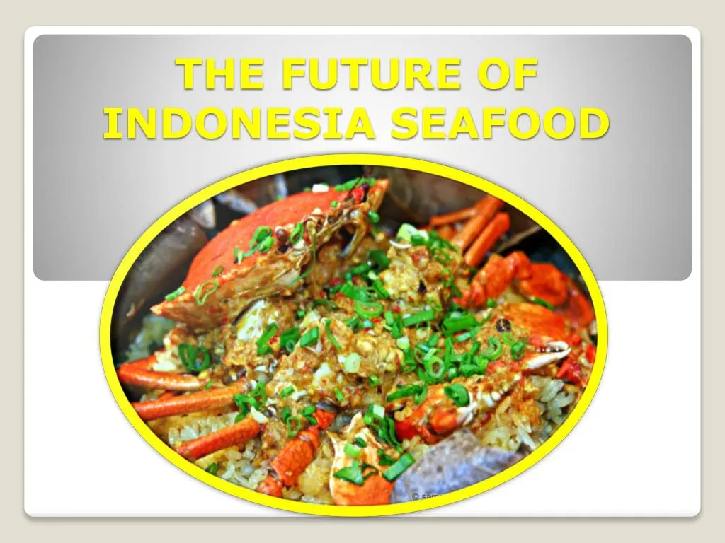 the future of indonesia seafood