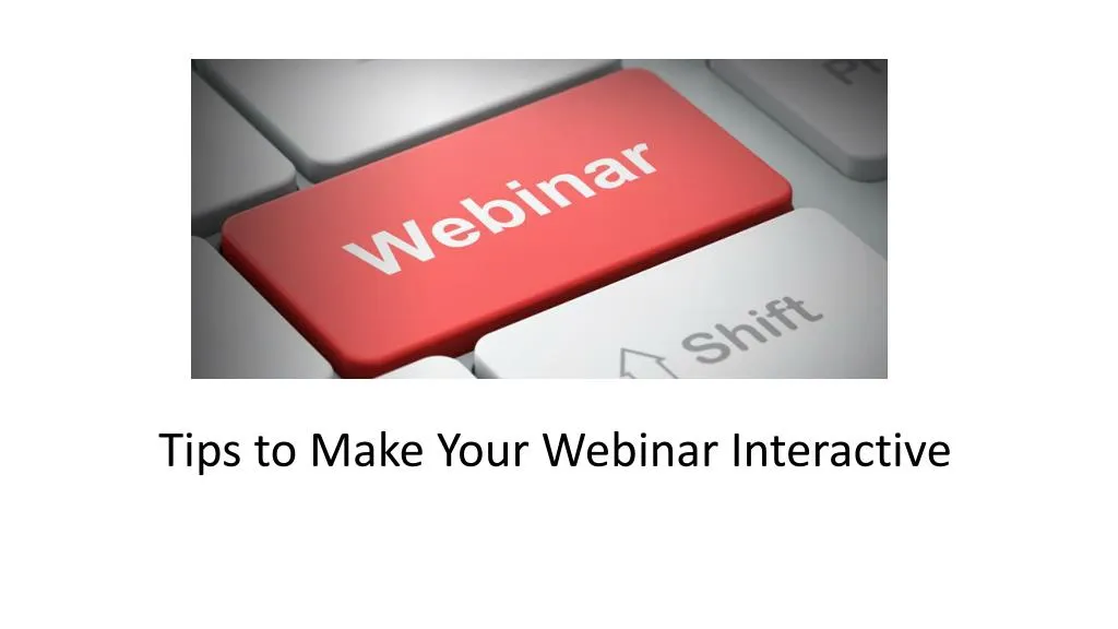 tips to make your webinar interactive