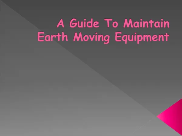 Integrated me - A guide to maintain earth moving equipment