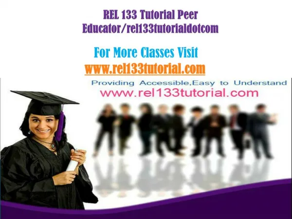 REL 133 Tutorial Peer Educator/rel133tutorialdotcom