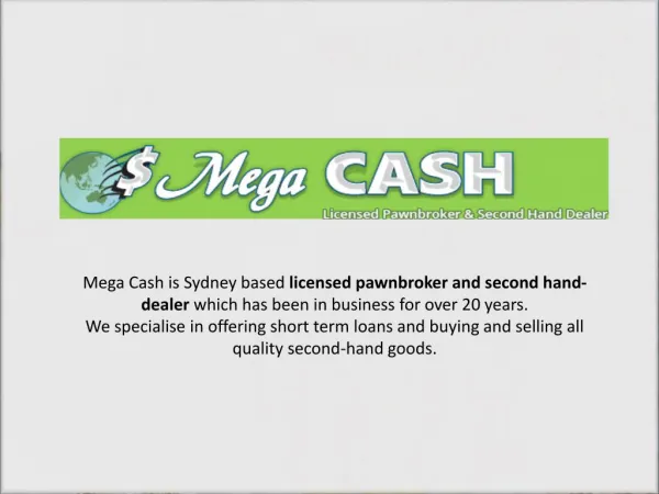 Mega Cash - A Licensed Pawnbroker In Sydney