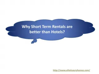 Why Short Term Rentals are better than Hotels?