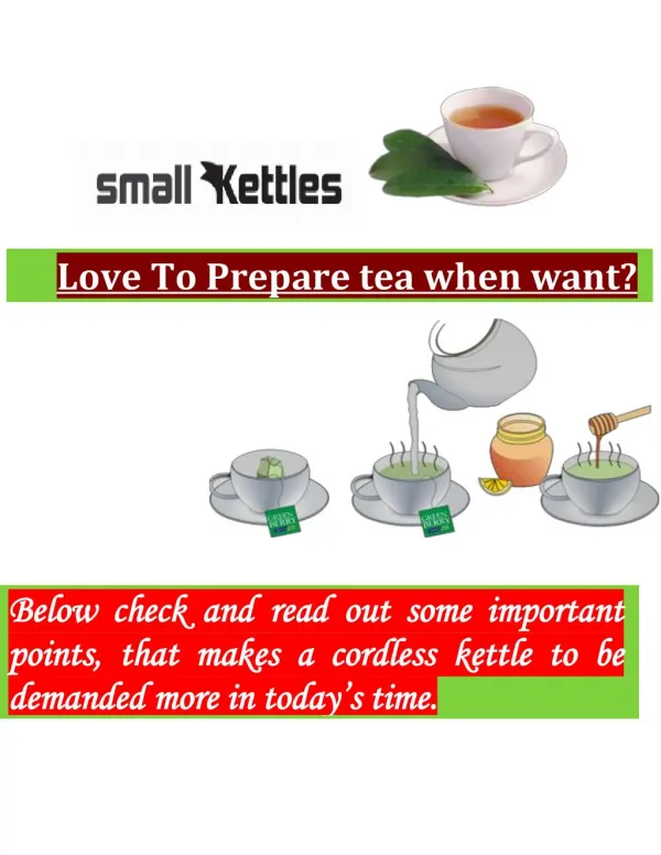 Small Kettle Deals: Small Size But Bigger Benefits