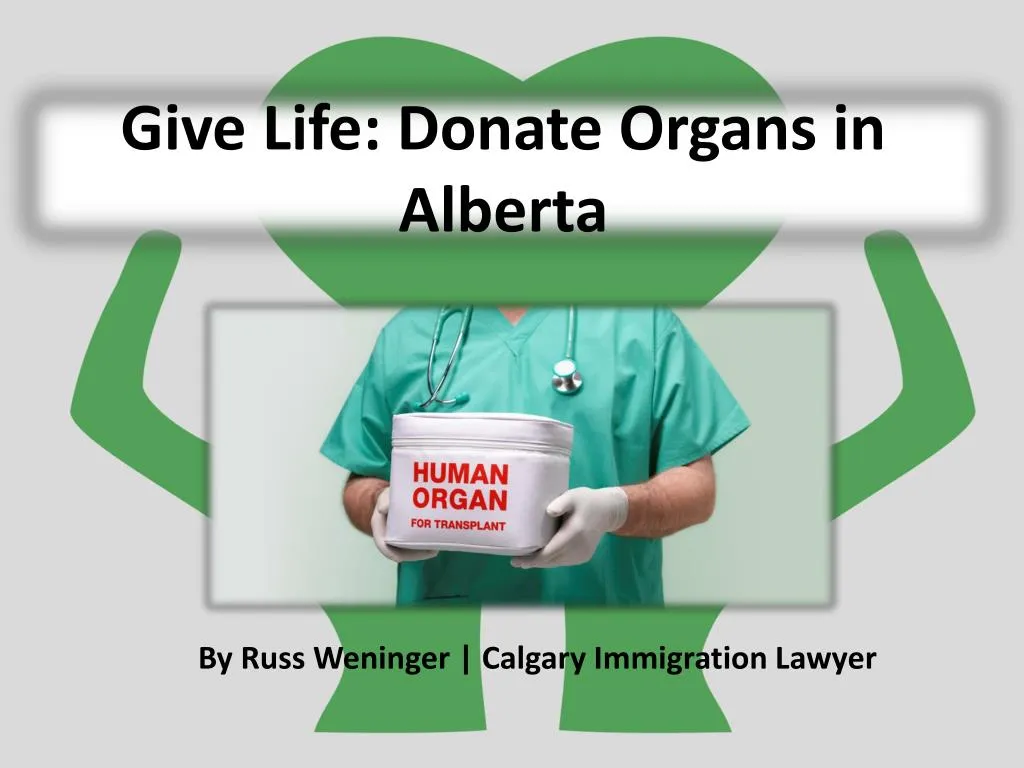 give life donate organs in alberta