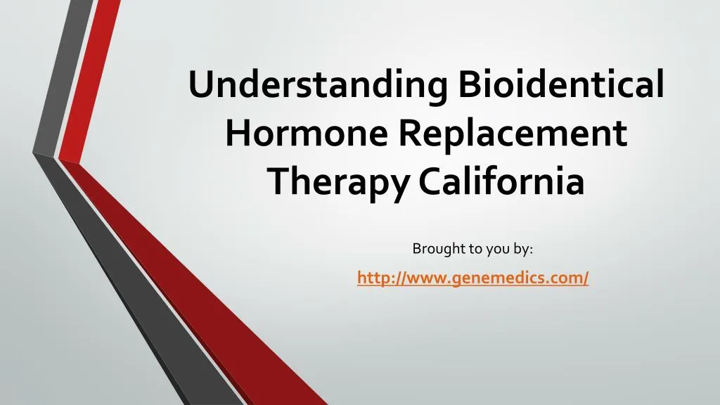 understanding bioidentical hormone replacement therapy california