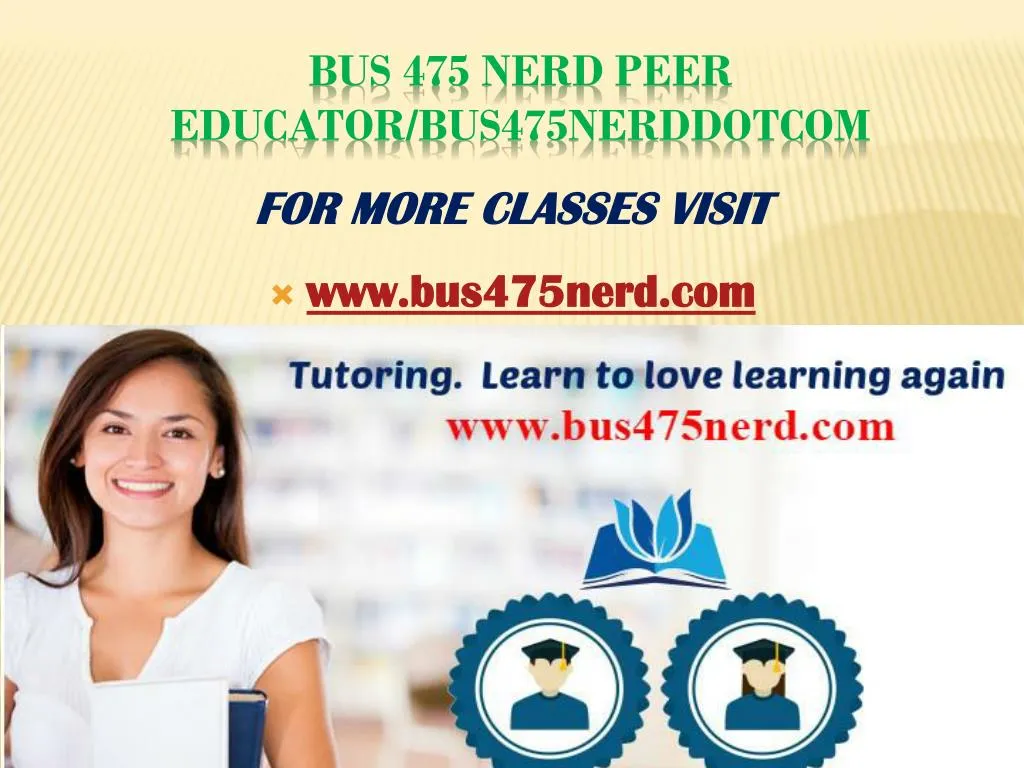 bus 475 nerd peer educator bus475nerddotcom