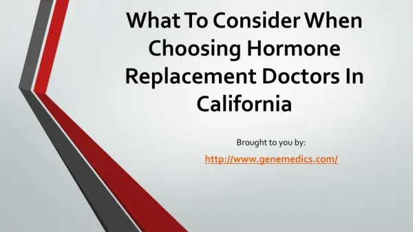 What To Consider When Choosing Hormone Replacement Doctors In California