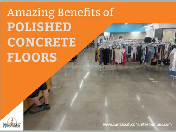 Why to Choose Polished Concrete Floors - Amazing Benefits!