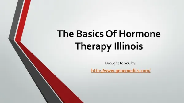 The Basics Of Hormone Therapy Illinois