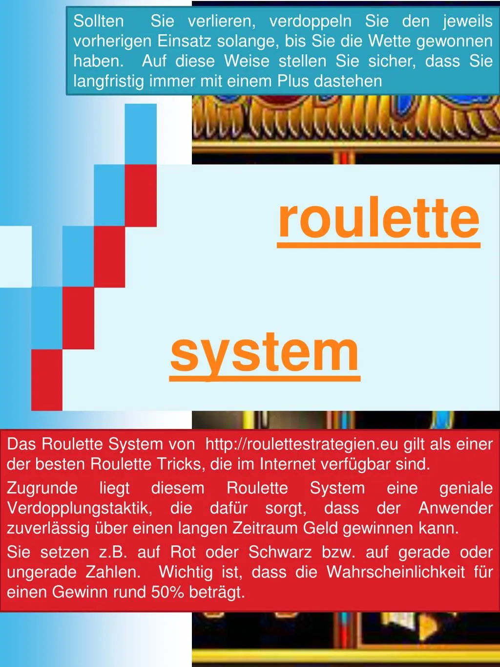 Funktionierendes Roulette System