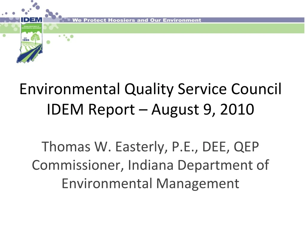 environmental quality service council idem report august 9 2010