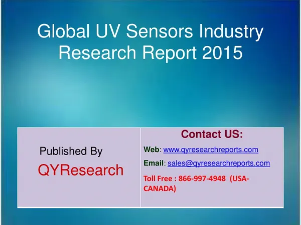 Global UV Sensors Market 2015 Industry Trends, Analysis, Outlook, Development, Shares, Forecasts and Study