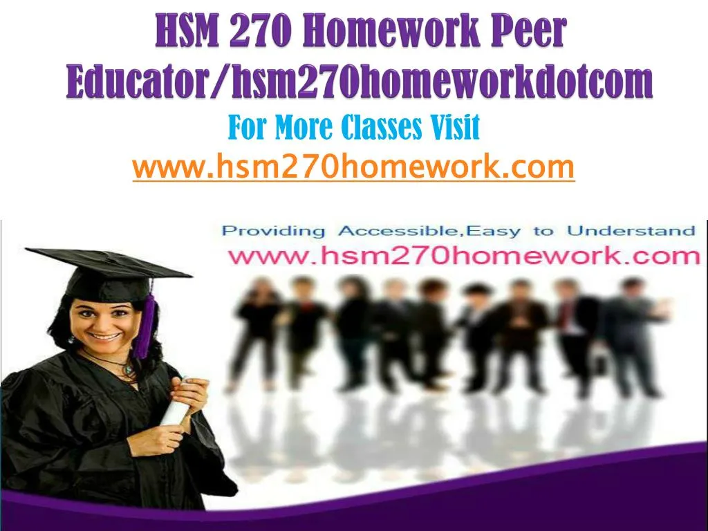 hsm 270 homework peer educator hsm270homeworkdotcom