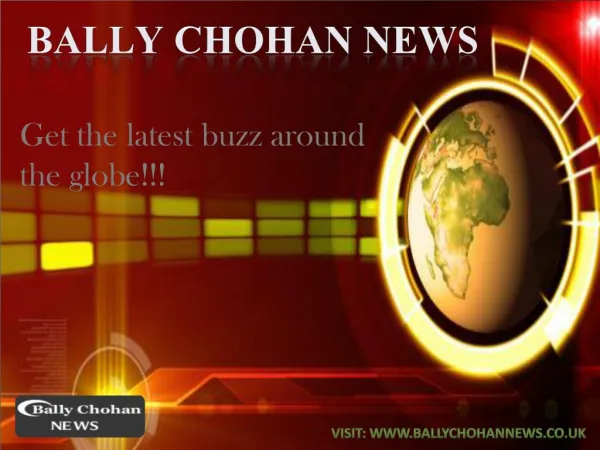 UK - BallyChohan News - The Ultimate News Source For Latest Headlines