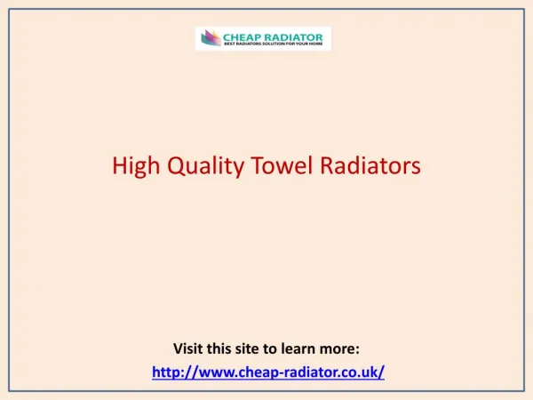 High Quality Towel Radiators