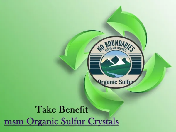 Organic Sulfur Helps - MSM Organic Sulfur Crystals