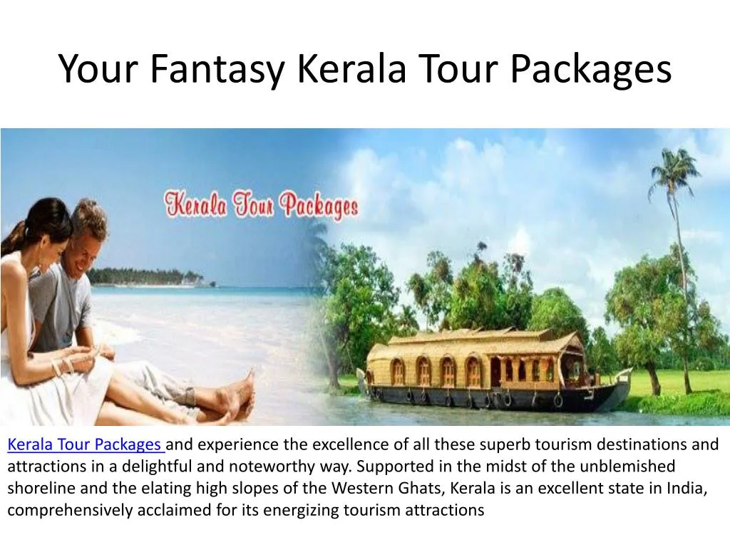 your fantasy kerala tour packages